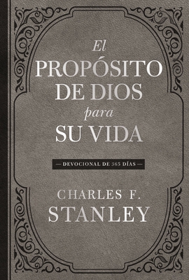 El Propósito de Dios Para Su Vida: Devocional d... [Spanish] 1400224284 Book Cover