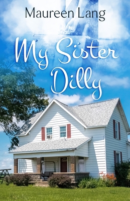 My Sister Dilly 1943210225 Book Cover
