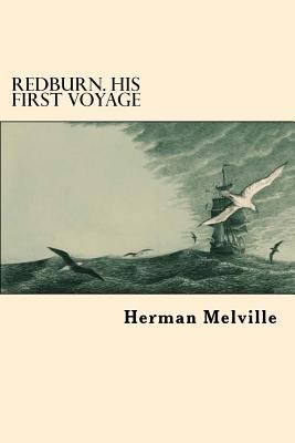 Redburn. His First Voyage 1545304513 Book Cover
