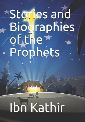 Stories and Biographies of the Prophets 1096554607 Book Cover