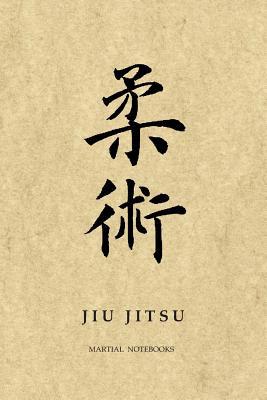 Martial Notebooks JIU JITSU: Parchment 6 x 9 1072267780 Book Cover