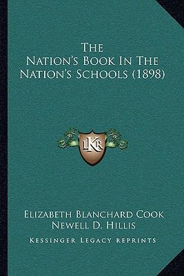 The Nation's Book In The Nation's Schools (1898) 1165089661 Book Cover