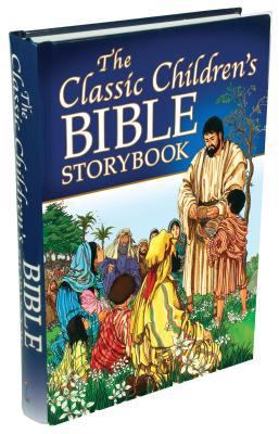 The Classic Children's Bible Storybook 1770366679 Book Cover