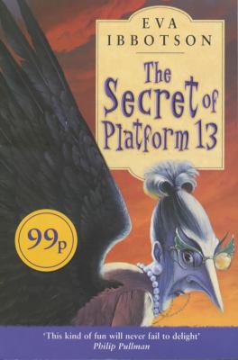Secret of Platform 13 (Ottakar 0330436392 Book Cover