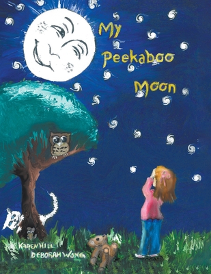 My Peekaboo Moon 1639452885 Book Cover