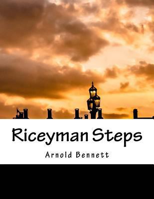 Riceyman Steps: James Tait Black Memorial Prize... 1536811416 Book Cover