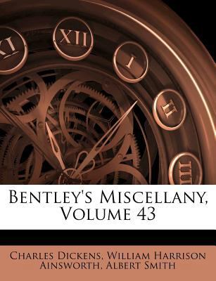 Bentley's Miscellany, Volume 43 124829226X Book Cover