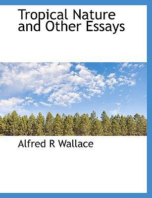 Tropical Nature and Other Essays [Large Print] 1116578786 Book Cover