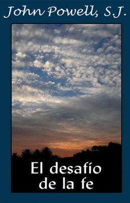 El Desafío de la Fe [Spanish] 0814641768 Book Cover