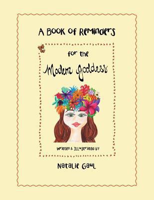 A Book of Reminders for the Modern Goddess 1504307968 Book Cover