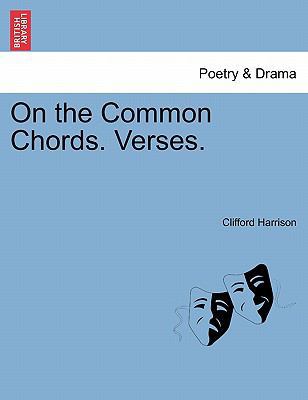 On the Common Chords. Verses. 1241149712 Book Cover