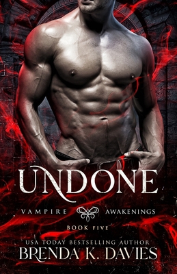 Undone (Vampire Awakenings, Book 5) B0BGQ4R54Z Book Cover