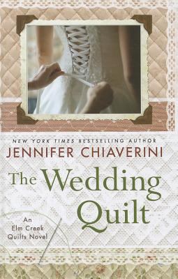 The Wedding Quilt [Large Print] 1410442179 Book Cover