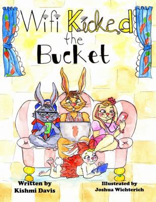 Wi-Fi Kicked the Bucket 0997804823 Book Cover