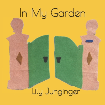 In My Garden B08P2BL72B Book Cover