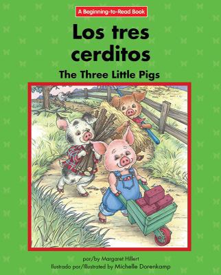 Los Tres Cerditos/The Three Little Pigs [Spanish] 1684040515 Book Cover