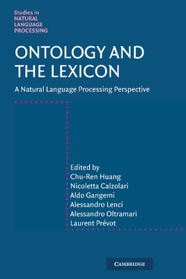 Ontology and the Lexicon: A Natural Language Pr... 0521886597 Book Cover