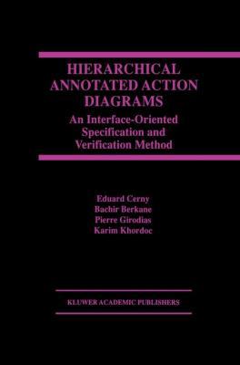 Hierarchical Annotated Action Diagrams: An Inte... 079238301X Book Cover