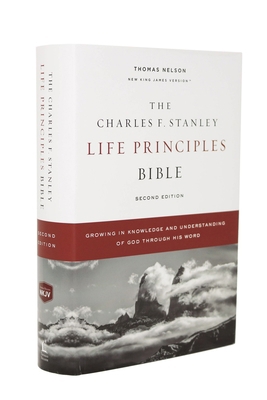 Nkjv, Charles F. Stanley Life Principles Bible,... 0785225366 Book Cover
