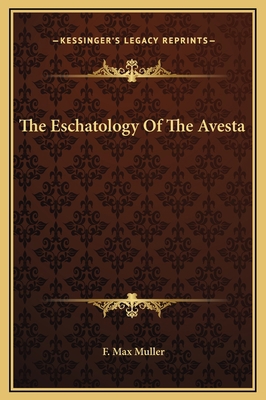 The Eschatology Of The Avesta 1169192629 Book Cover