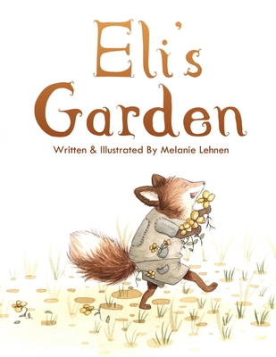 Eli's Garden 1312125705 Book Cover