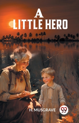 A Little Hero 9363055035 Book Cover