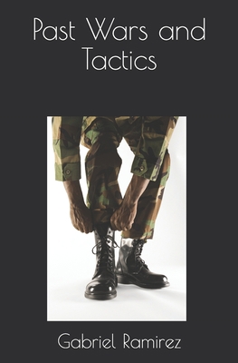 Past Wars and Tactics B083XX55JS Book Cover