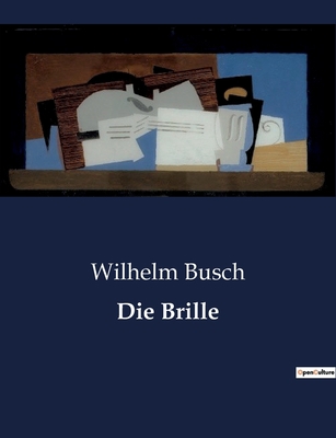 Die Brille: Eine Sage aus der Leher Haide [German] B0BWPT65CV Book Cover