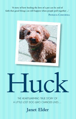 Huck: The Heartwarming True Story of a Little L... B006R0OYQ8 Book Cover