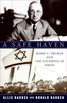 A Safe Haven: Harry S. Truman and the Founding ... 0060594632 Book Cover