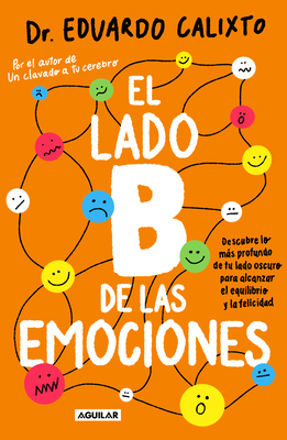 El Lado B de Las Emociones / The Other Side of ... [Spanish] 6073830955 Book Cover