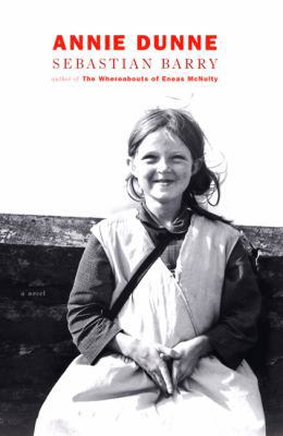 Annie Dunne 0670031127 Book Cover