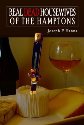 Paperback Real Dead Housewives of the Hamptons : Crimes Against Love Book