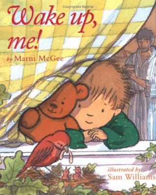 Wake Up, Me! 0689831633 Book Cover