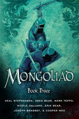 The Mongoliad: Book Three 1612182380 Book Cover