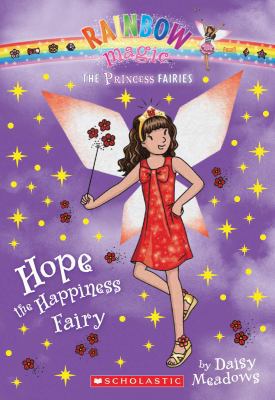 Princess Fairies #1: Hope the Happiness Fairy: ... 0545433908 Book Cover