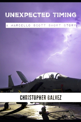 Unexpected Timing: A Marcello Scott Short Story B086PVRSFR Book Cover
