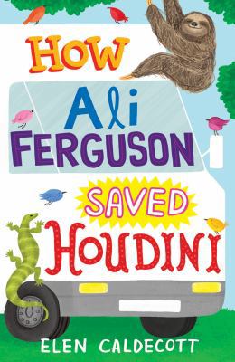 How Ali Ferguson Saved Houdini 140880574X Book Cover