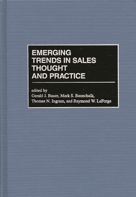 Emerging Trends in Sales Thought and Practice 1567200362 Book Cover