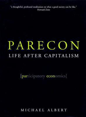 Parecon : Life after Capitalism 185984698X Book Cover