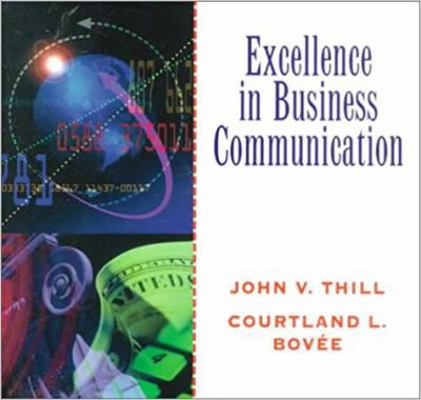 Excellence in Business Communication (4th Edition) 0137815018 Book Cover