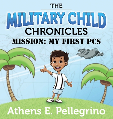 Mission: My First PCS 1736512617 Book Cover