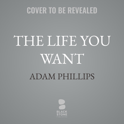 The Life You Want            Book Cover