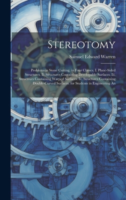 Stereotomy: Problems in Stone Cutting. in Four ... 1019396288 Book Cover