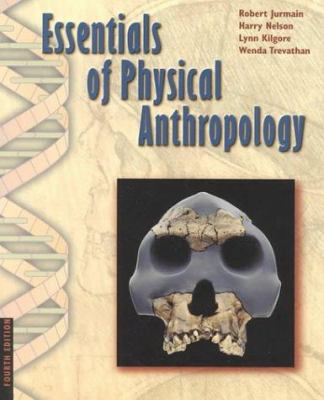 Essentials of Physical Anthropology (with Infot... 0534578160 Book Cover