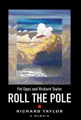 Roll the Pole 0998752819 Book Cover