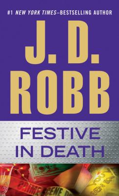 Festive in Death [Large Print] 1594137943 Book Cover