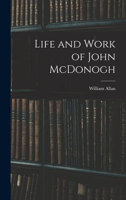 Life and Work of John McDonogh 1015960405 Book Cover
