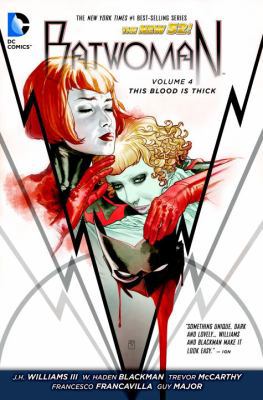 Batwoman Vol. 4: This Blood is Thick (The New 52) 140124999X Book Cover