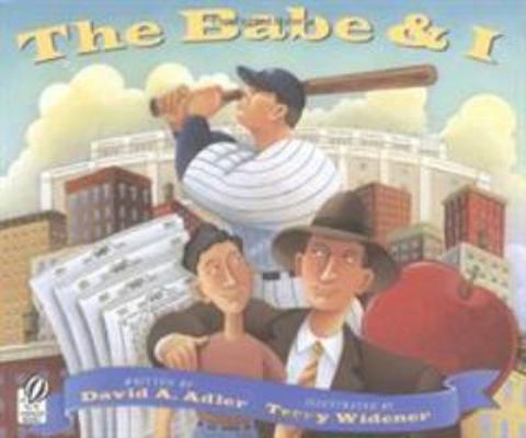 The Babe & I B00A2KJWZM Book Cover